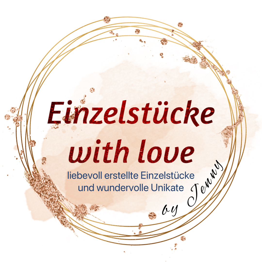 Einzelstücke with Love by Jenny